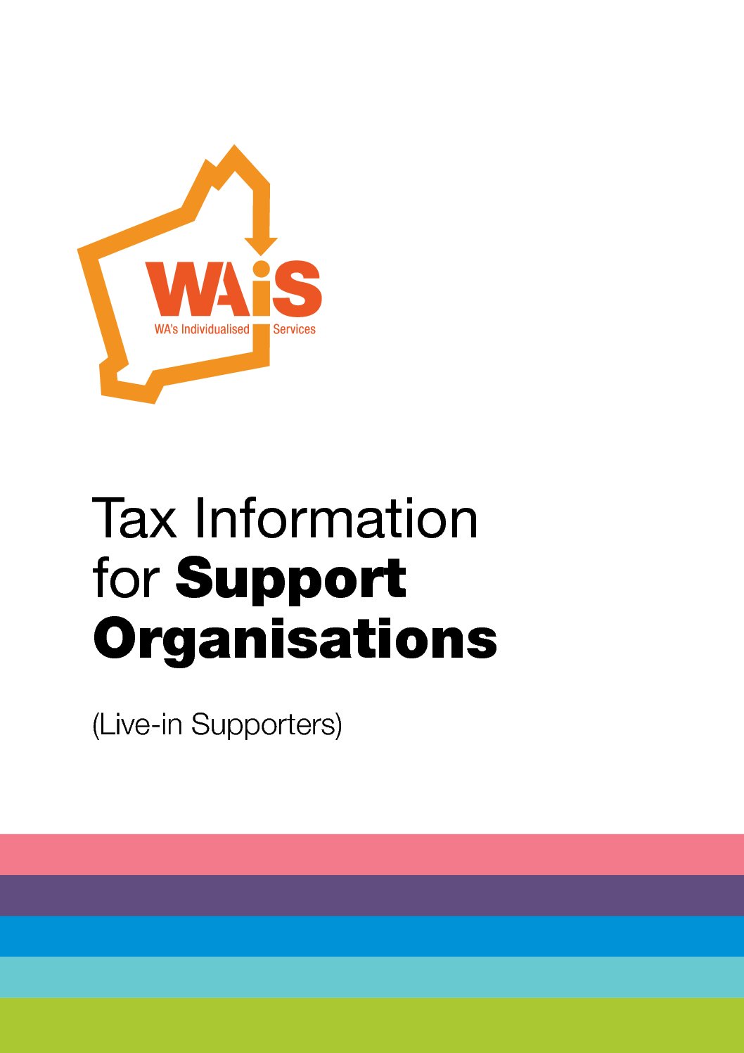 Tax Information for Support Organisations (Live in Supporters)
